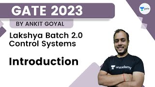 Lakshya Batch 20  Control Systems  Introduction  Ankit Goyal  GATE [upl. by Iidnarb751]