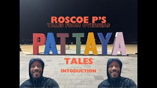 Tales from Pattaya Introduction [upl. by Neetsyrk534]