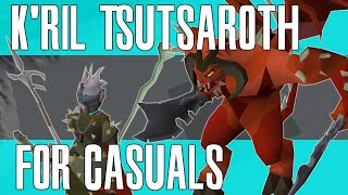 OSRS Guide Kril Tsutsaroth Guide for the casual PVMer Zamorak God Wars [upl. by Karolina409]