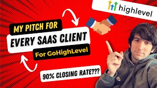 How to Close Every SaaS Client Using GoHighLevel [upl. by Andris857]