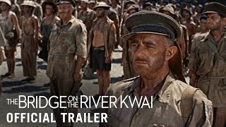 THE BRIDGE ON THE RIVER KWAI 1957 – Original Trailer HD  Now on 4K Ultra HD [upl. by Nissie161]