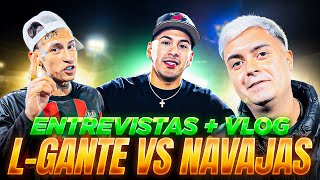 LGANTE VS NAVAJAS  FUTBOL  VLOG Y ENTREVISTAS A LOS JUGADORES ⚽️🎙️ [upl. by Sykes]