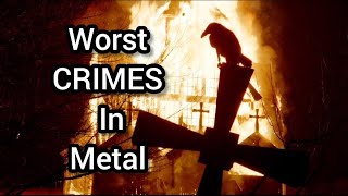 12 WORST CRIMES In Metal [upl. by Lednor]