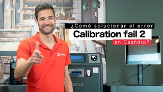 ¿Cómo solucionar el error Calibration Fail 2 en Cashdro [upl. by Anaujd]