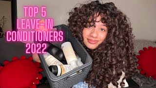 TOP 5 CURLY HAIR LEAVEIN CONDITIONERS 2022 I USED THESE THE MOST [upl. by Ynohtnacram]