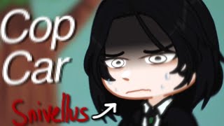 Cop Car  Severus Snape ✧ Harry Potter  GL2 [upl. by Oinimreh]