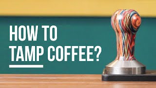 How To Tamp Coffee for Espresso the common mistakes  Barista Training w Gwilym Davies 2 [upl. by Llerraj907]