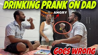 Drinking Prank on Angry Dad goes wrong  Ghar se bahar nikal diya  jeet thakur pranks [upl. by Retseh491]