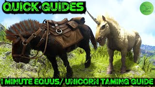 Ark Quick Guides  Equus  Unicorn  The 1 Minute Taming Guide [upl. by Everett]