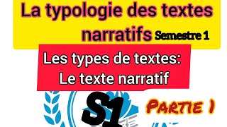 La typologie des textes narratifs semestre 1 les types de textes PARTIE 1EtudesFrancaises [upl. by Saville]