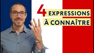 4 expressions à connaître pour parler comme les Français [upl. by Yelkao]