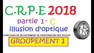 corrigé CRPE 2018 groupement 1Maths partie 1 C illusion optique [upl. by Laemsi444]