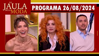 LA JAULA DE LA MODA  Programa 260824 INVITADOS CANDE RUGGERI VERO DE LA CANAL Y JOAQUIN PATIES [upl. by Gies]