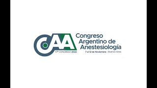 Cierre 47º Congreso Argentino de Anestesiología [upl. by Obala]