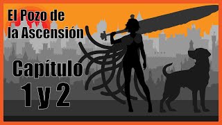 El Pozo de la Ascensión Capítulos 1 y 2 Audiolibro por Brandon Sanderson Mistborn [upl. by Stromberg]