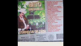 Beto Quintanilla Corridos de Oro CD Completo [upl. by Katrinka]