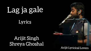 LAG JA GALE LYRICS FULL SONG  ARIJIT SINGH amp SHREYA GHOSHAL  AE DIL HAI MUSHKIL [upl. by Maller]