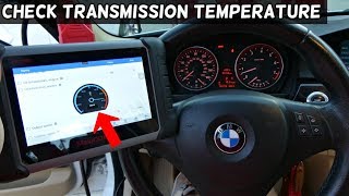 HOW TO CHECK TRANSMISSION FLUID OIL TEMPERATURE ON BMW E90 E91 E92 E93 [upl. by Acined]