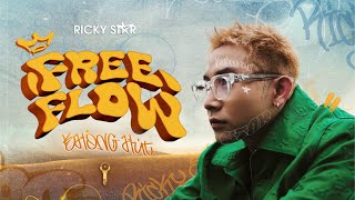 Free Flow Không Hút  Ricky Star x Kriss Ngo  Official MV [upl. by Naujaj442]