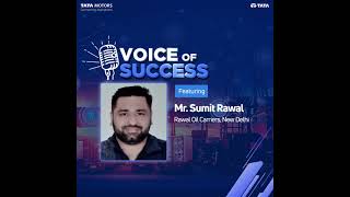 VoiceOfSuccess  Mr Sumit Rawal heading Rawal Oil carriers New Delhi  Tata Motors MHCV BS6 Fleet [upl. by Orhtej664]