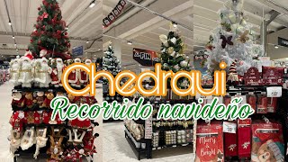 NOVEDADES NAVIDEÑAS✨ RECORRIDO CHEDRAUI 2023🎄❤️ [upl. by Toombs]