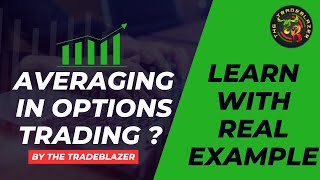 How to do AVERAGING in OPTIONS TRADING  Learn with example TheTradeblazer optiontrading [upl. by Essy227]