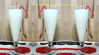 Almond Milk Egg Protein Shake  Dietplan101com [upl. by Strawn45]