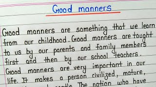 Good manners essay in english  Short paragraph on good manners [upl. by Lotus]