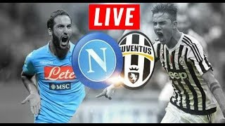 Napoli vs Juventus Live Stream Italian Serie A [upl. by Sybyl]