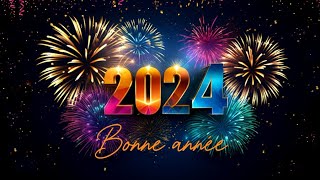 Bonne année 2024  Meilleurs Vœux 2024 ✨ Souhaits Inspirants pour une Année Mémorable✨4k [upl. by Philippe494]