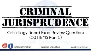 CRIMINAL JURISPRUDENCECRIMINOLOGY SELFREVIEWSAMPLE QampA MOCK BOARD [upl. by Yentterb32]