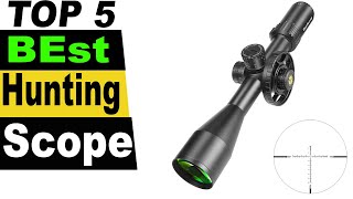 TOP 5 Best Hunting Scope Review 2024 [upl. by Halonna]