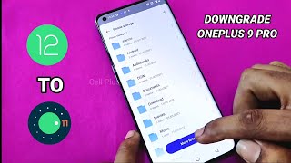 OnePlus 9 Pro Downgrade to Android 11  How to Downgrade OnePlus 9 Pro to Android 11 [upl. by Ayisan]