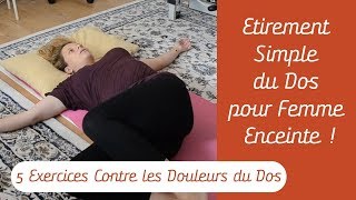 Etirement Simple du Dos pour Femme Enceinte  Exercices Contres les Douleurs de dos Enceinte [upl. by Jahdai]