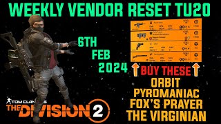 The Division 2 MUST BUYS quotWEEKLY VENDOR RESET TU20 LEVEL 40quot February 6th 2024 [upl. by Ahsian]