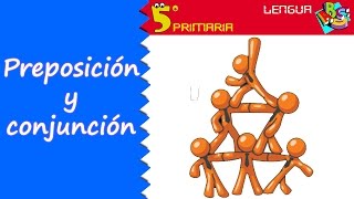 Preposición y conjunción Lengua 5º Primaria Tema 7 [upl. by Qifahs793]