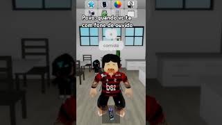 Quando vc tá com fone de ouvido roblox memesblox olinatu dublagem brookhavenrpmemes vem4k [upl. by Hallimaj]