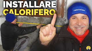 Come INSTALLARE un CALORIFERO CORRETTAMENTE [upl. by Olivie]