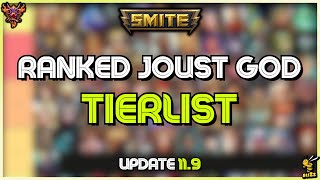 Ranked Joust Tierlist Update 119  Smite [upl. by Odnomar]