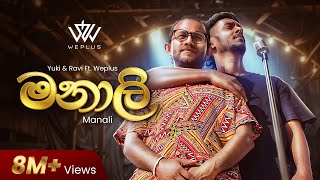 Yuki Navaratne amp Ravi Jay  Manali  මනාලි  ft WePlus  Live at Hanthane  හන්තානේ [upl. by Sathrum221]