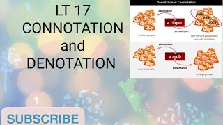 LT 17 CONNOTATION AND DENOTATION [upl. by Ydnys]