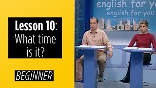 Beginner Levels  Lesson 10 What time is it [upl. by Sucrad317]