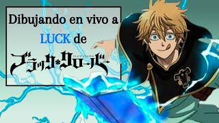 Dibujando en vivo a Luck Voltia quot Black Clover quot [upl. by Quitt]