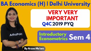 Q4C  2019 ECONOMETRICS DU PYQ  HETEROSCEDASTICITY  RECIPROCAL REGRESSION MODEL  BAH ECONOMICS [upl. by Neoma]