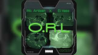 Mc Artisan  ORL Ft ELHass Prod By Jadoustyles [upl. by Ayala]