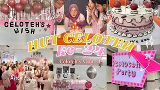 CELOTEH’S VLOG 1  Hut Celoteh ke24 🎂🎉 [upl. by Dulcia]