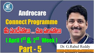 Androcare Connect Programme QA April 1st and 2nd Week  Dr Rahul Reddy  Androcare Andrology Clinic [upl. by Sheets]