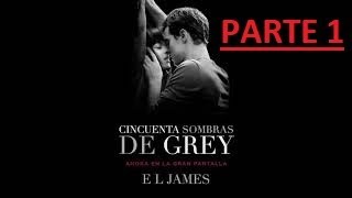 Critica  CINCUENTA SOMBRAS DE GREY  PARTE 1  AUDIOLIBRO [upl. by Nnyletak]