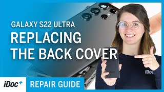 Samsung Galaxy S22 Ultra – Back cover replacement repair guide  reassembly [upl. by Rexana]