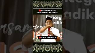 🔴KELOMPOK YANG DITANGKAP DENSUS 88 quot GUS ISLAH BAHRAWI [upl. by Zea351]